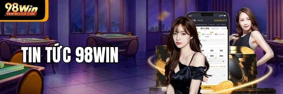 danh-muc-tin-tuc-98win