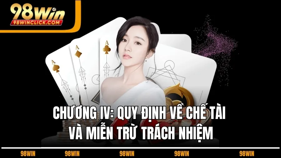 Chương III: Quy Định Điều khoản và điều kiện 98WIN Về Dịch Vụ Giải Trí