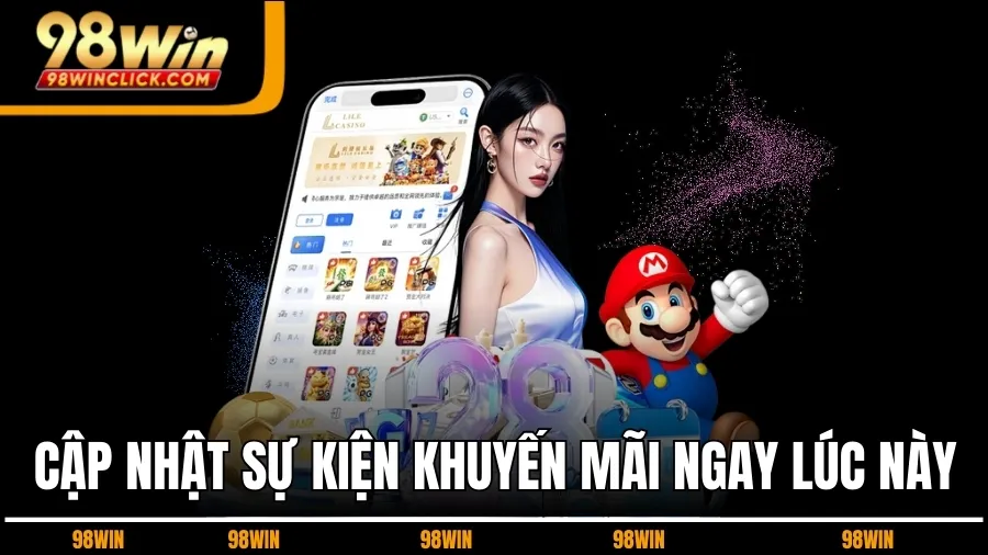 Cập Nhật Sự Kiện Khuyến Mãi Ngay Lúc Này