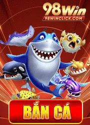bắn cá 98win