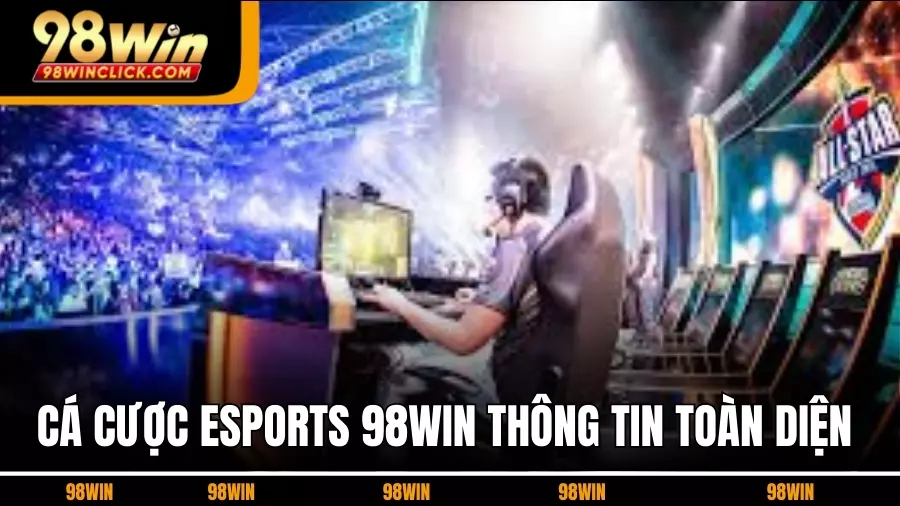 Cá Cược Esports: Thông Tin Toàn Diện Cho Người Mới Tham Gia