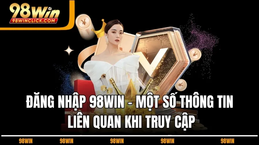 Đăng Nhập 98WIN